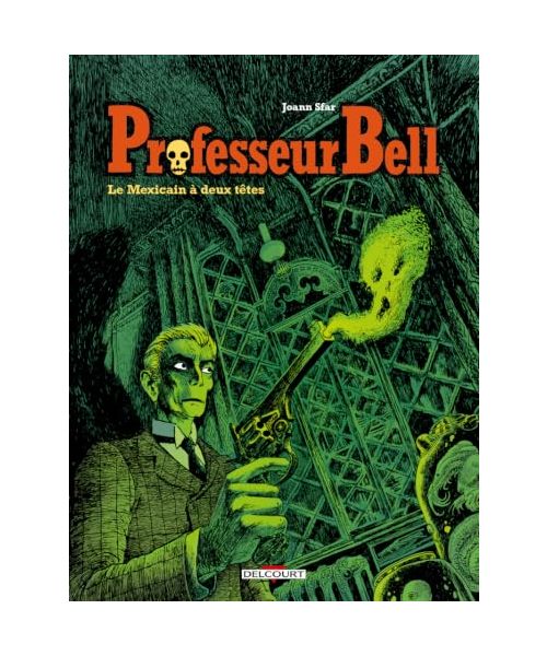 Professeur Bell T01 - Le Mexicain à deux têtes