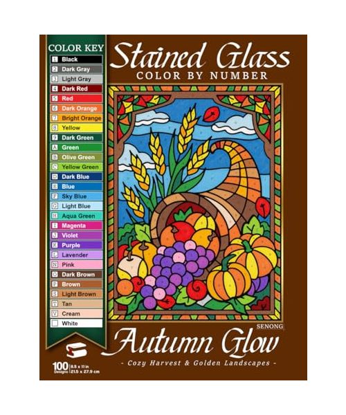 Autumn Glow Stained Glass Color By Number: Cozy Harvest & Golden Landscapes (Stained Glass Color By Number Collection)