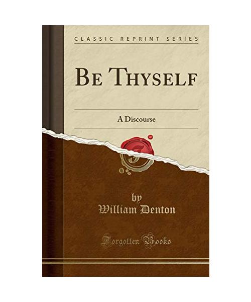 Be Thyself