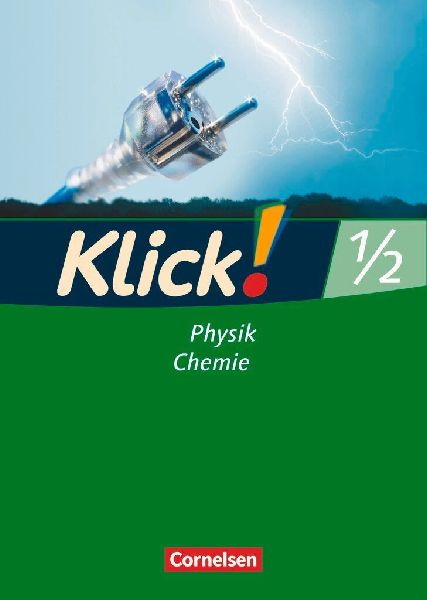 Klick! Physik und Chemie 1/2. Arbeitsheft