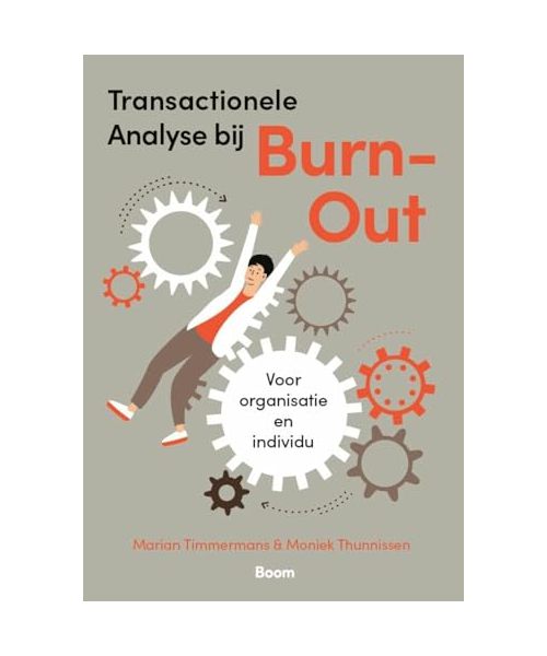 Transactionele Analyse bij burn-out: voor organisatie en individu