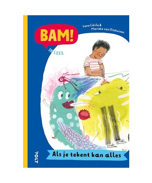 Als je tekent kan alles (Bam! Ik lees)