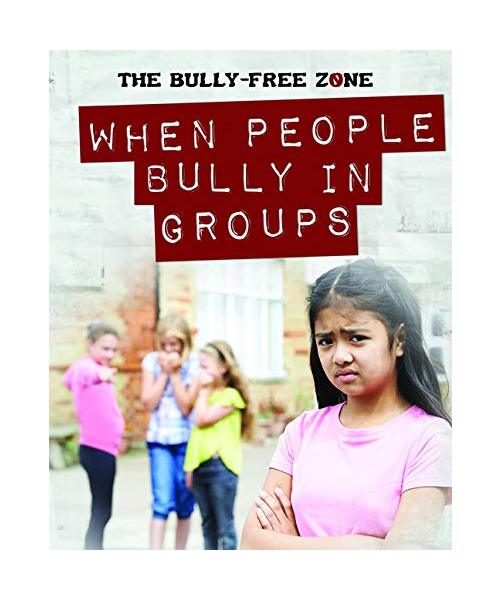 When People Bully in Groups