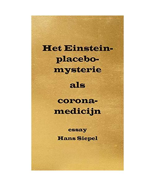 Het Einstein-placebo-mysterie als corona-medicijn