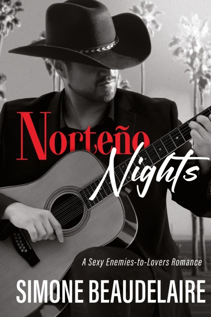 Norteño Nights: A Sexy Enemies-to-Lovers Romance