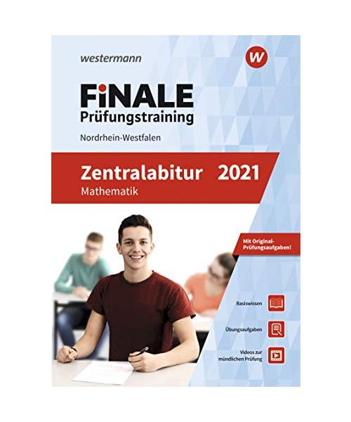 FiNALE Prüfungstraining 2021 Zentralabitur Nordrhein-Westfalen. Mathematik