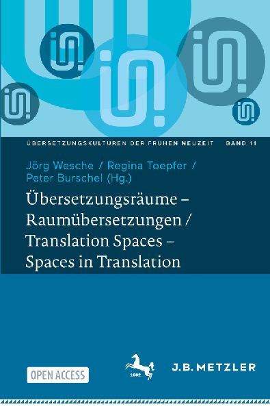 Übersetzungsräume - Raumübersetzungen / Translation Spaces - Spaces in Translation