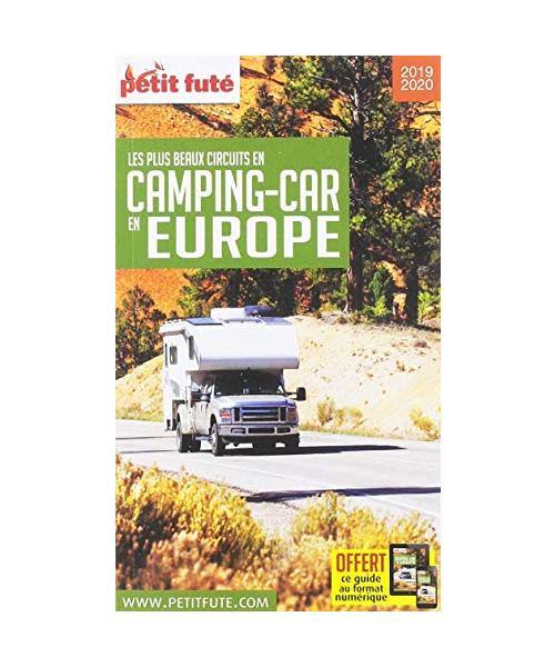 Guide Camping-car en Europe 2019-2020 Petit Futé