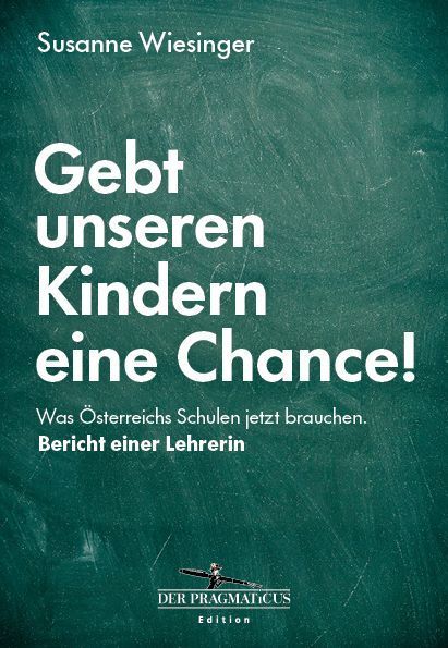 Gebt unseren Kindern eine Chance!