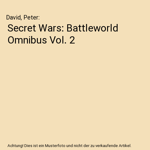 Secret Wars: Battleworld Omnibus Vol. 2