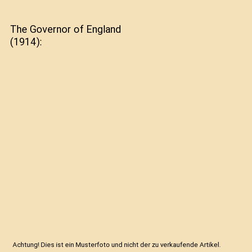 The Governor of England (1914)