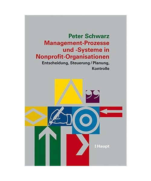 Management-Prozesse und -Systeme in Nonprofit-Organisationen