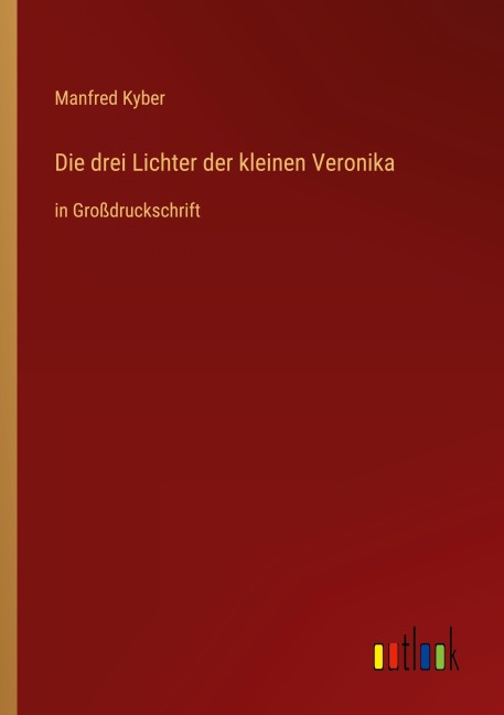 Die drei Lichter der kleinen Veronika