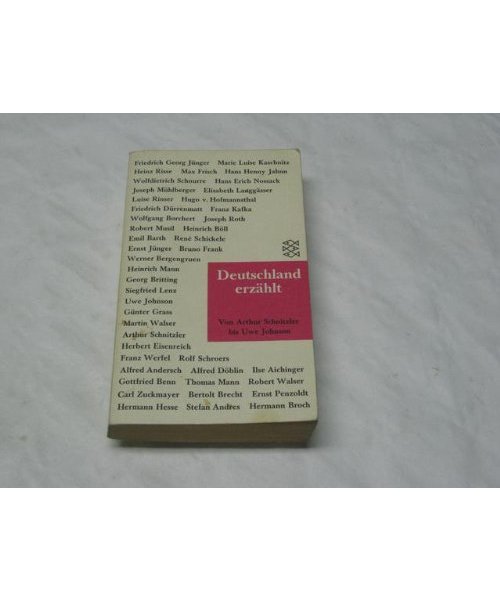 Deutschland erzählt - von Arthur Schnitzler bis Uwe Johnson
