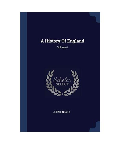 A History Of England; Volume 4