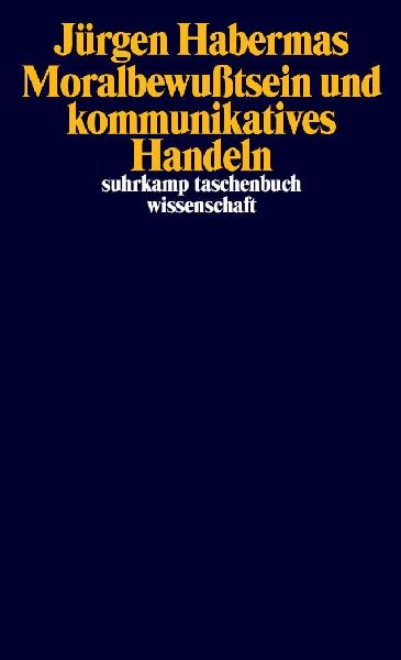 Moralbewußtsein und kommunikatives Handeln