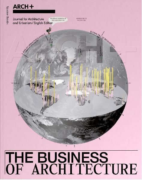 ARCH+ The Business of Architecture