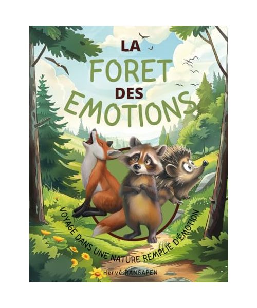 La forêt des émotions: Voyage dans une nature remplie d'émotion (Les Histoires D'Am&ël)