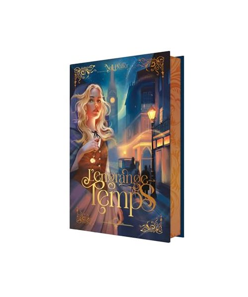 L'Engrange-Temps - tome 2 édition reliée - Les heures obscures