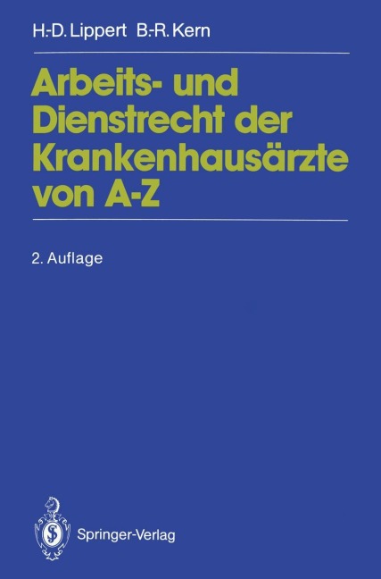 Arbeits- und Dienstrecht der Krankenhausärzte von A¿Z