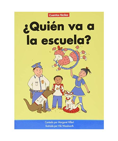 ¿quién Va a la Escuela?=who Goes to School?