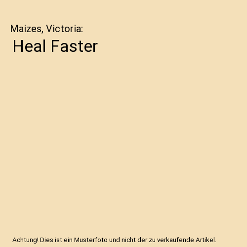Heal Faster