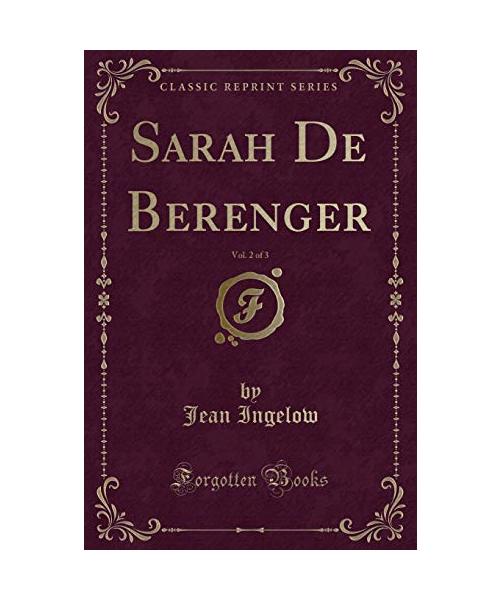 Sarah De Berenger, Vol. 2 of 3 (Classic Reprint)