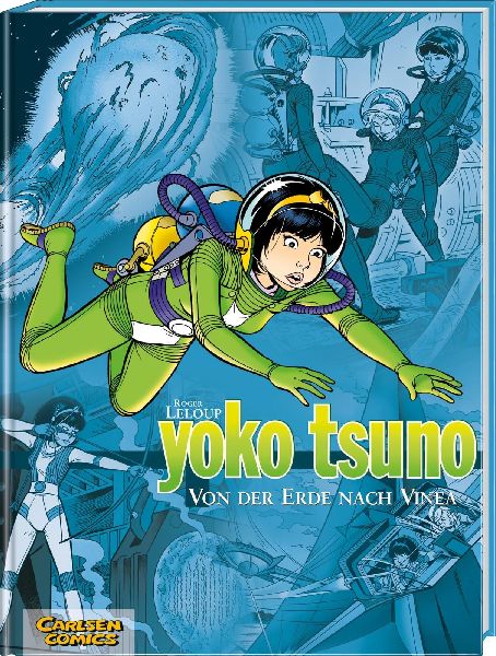 Yoko Tsuno Sammelband 02: Von der Erde nach Vinea