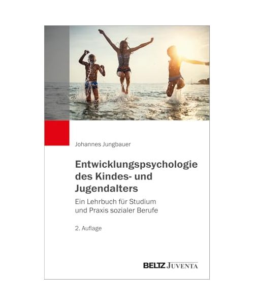 Entwicklungspsychologie des Kindes- und Jugendalters