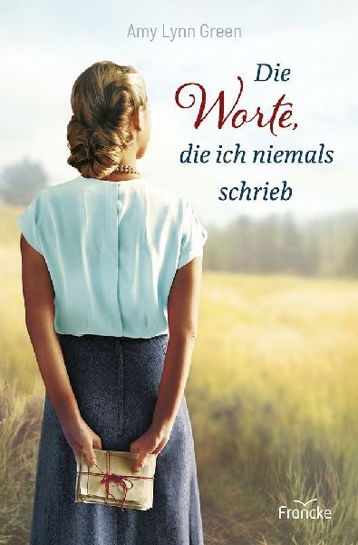Die Worte, die ich niemals schrieb
