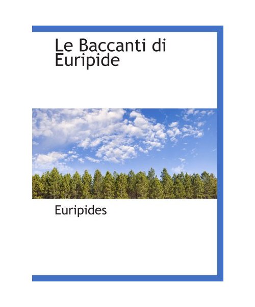 Le Baccanti di Euripide