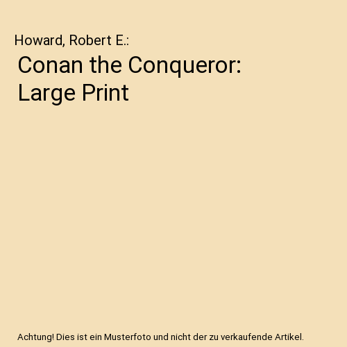 Conan the Conqueror: Large Print