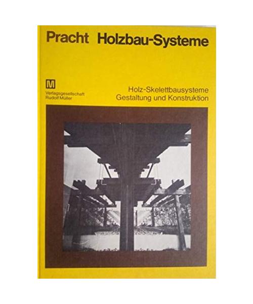 Holzbau - Systeme
