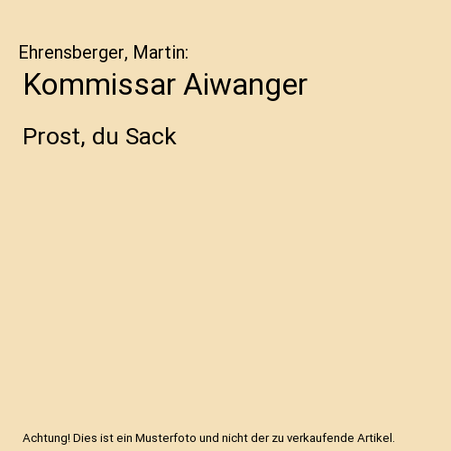 Kommissar Aiwanger