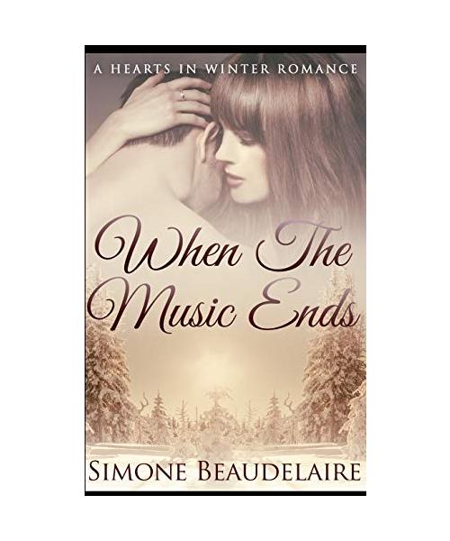 When The Music Ends (Hearts in Winter Book 1)
