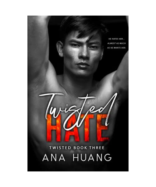 Twisted Hate: An Enemies with Benefits Romance