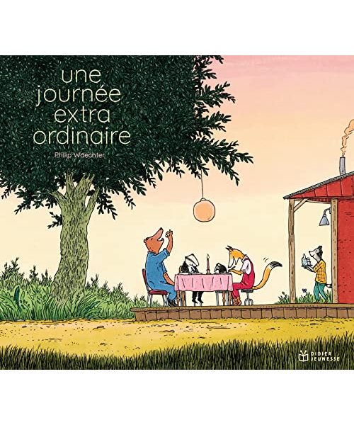 Une journée extraordinaire