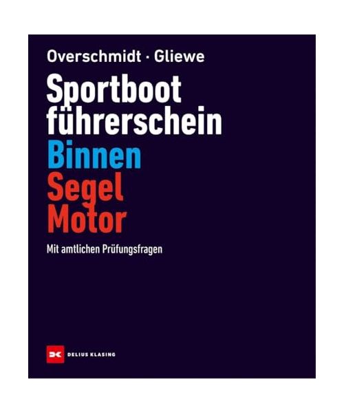 Sportbootführerschein Binnen Segel/Motor