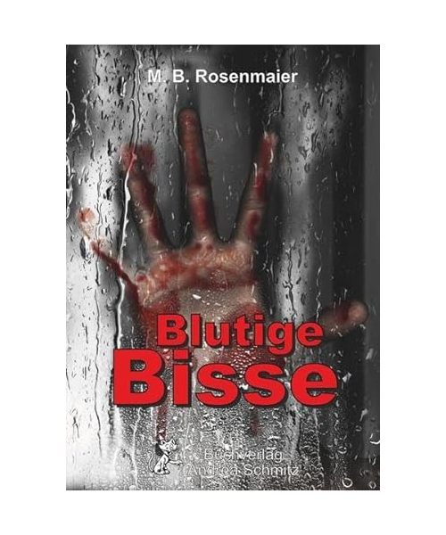 Blutige Bisse