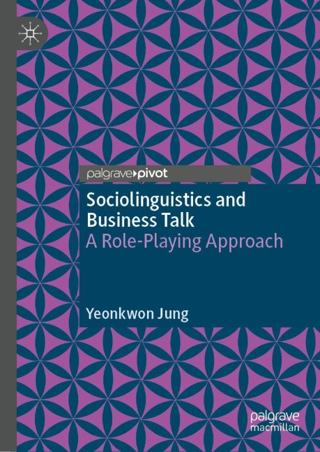 Sociolinguistics and Business Talk