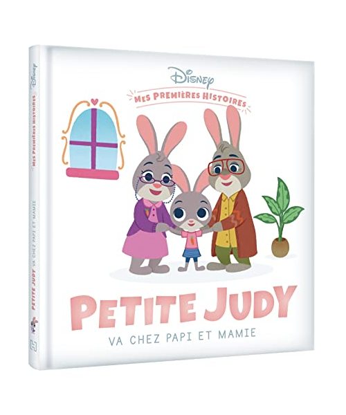 DISNEY BABY - Mes Premières histoires - Petite Judy chez Papi et Mamie