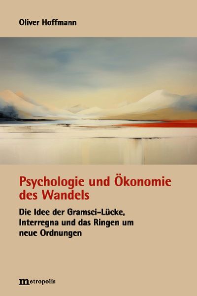 Psychologie und Ökonomie des Wandels