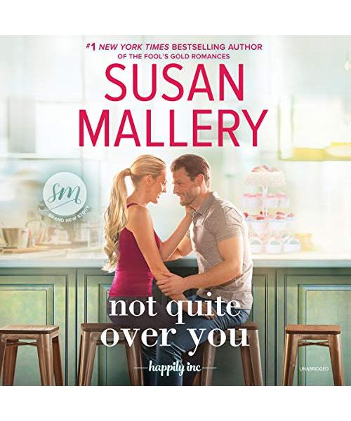 Not Quite Over You: Library Edition (Happily Inc., Band 4)