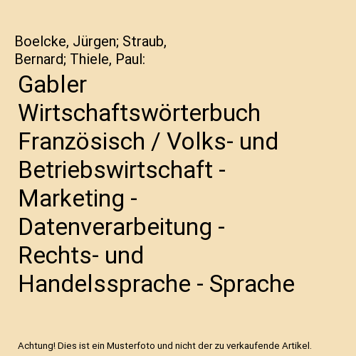 Dictionnaire Économique / Wirtschaftswörterbuch