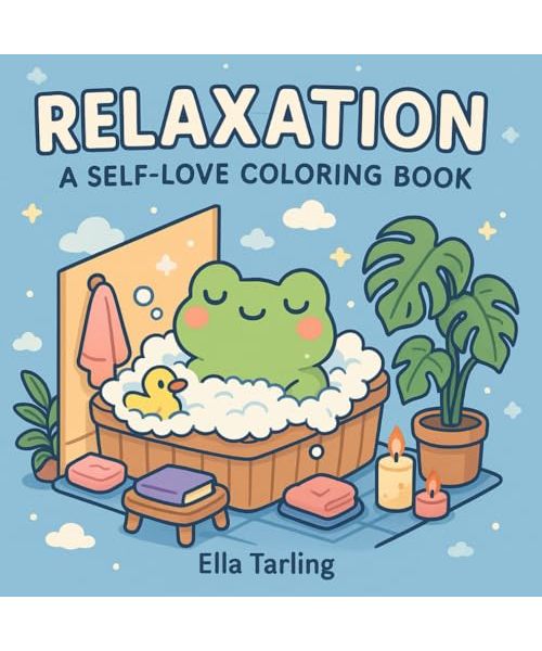 Relaxation – A Cute & Cozy Hygge Self-Love Coloring Book for Kids and Adults