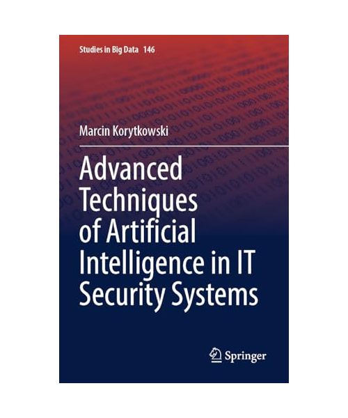 Advanced Techniques of Artificial Intelligence in IT Security Systems