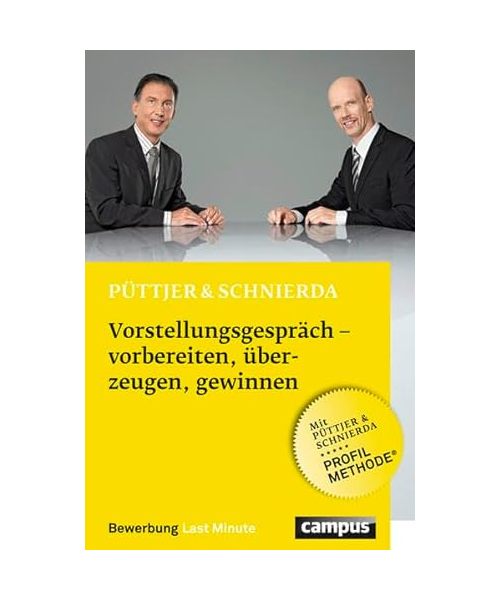 Vorstellungsgespräch - vorbereiten, überzeugen, gewinnen