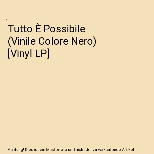 Tutto È Possibile (Vinile Colore Nero) [Vinyl LP]