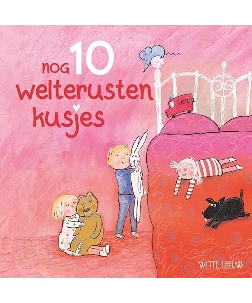 Nog 10 welterustenkusjes