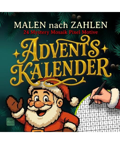 Malen nach Zahlen ADVENTSKALENDER: Mystery Pixel Mosaic Malbuch für Erwachsene | Ausmalbuch mit 24 geheimen Weihnachts-Motiven voller Entspannung, ... Magie | Geschenk-Idee | Wichtelgeschenk